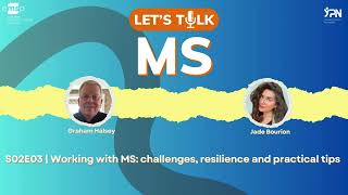 S02E03 | Working with MS: challenges, resilience and practical tips
