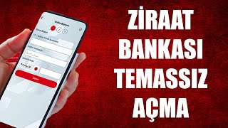 ZİRAAT BANKASI TEMASSIZ AÇMA
