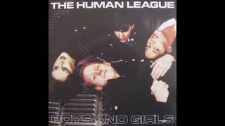 The Human League &#39;&#39;Boys And Girls&#39;&#39;