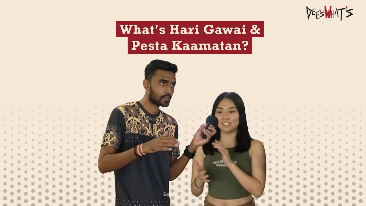 What’s Hari Gawai and Pesta Kaamatan?