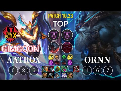 FPX GimGoon Aatrox vs Ornn Top - KR Patch 10.23
