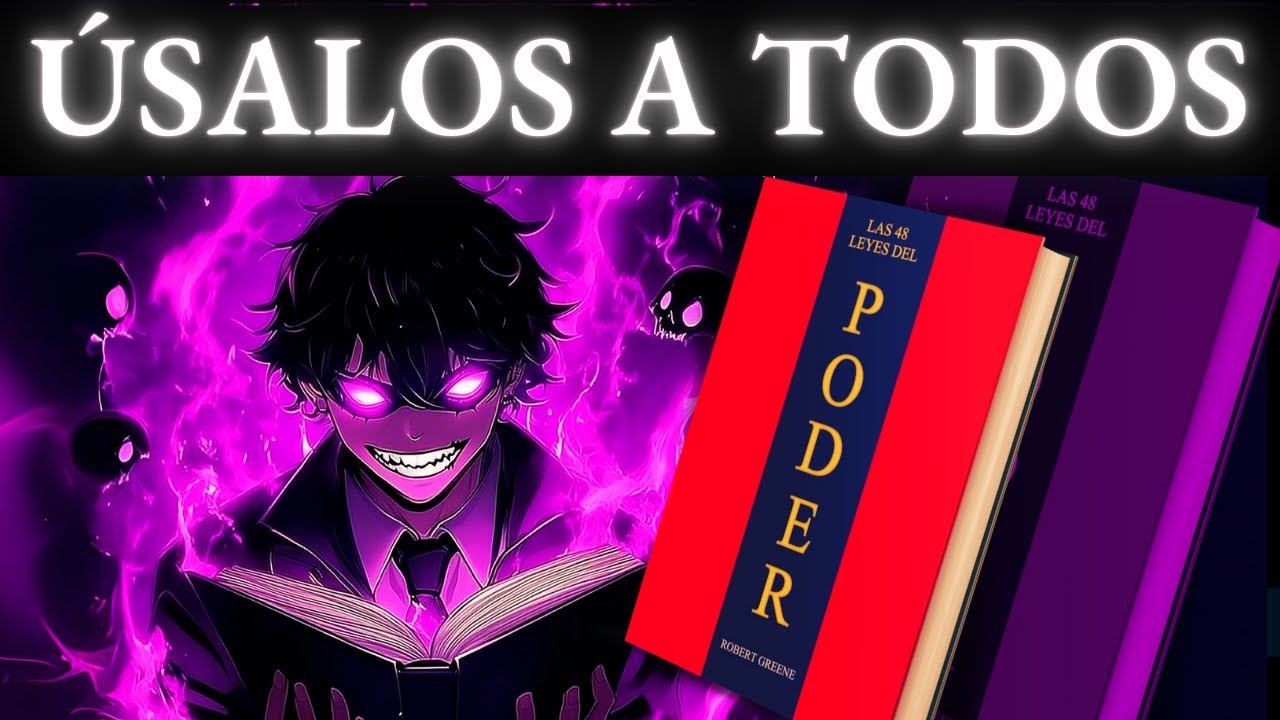 Las 48 LEYES del PODER: La Guía Definitiva para MANIPULAR y GANAR