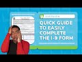 Quick Guide to Easily Complete the I-9 Form | Step-by-Step Tutorial