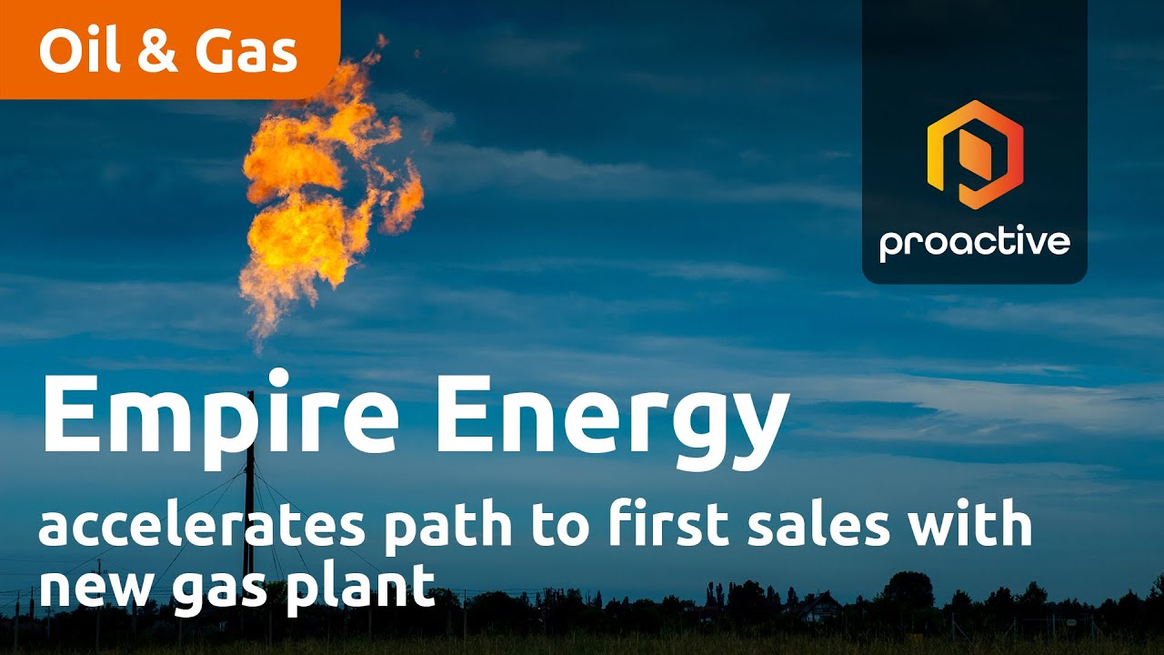 Empire Energy accelerates path to first sales with new gas plant