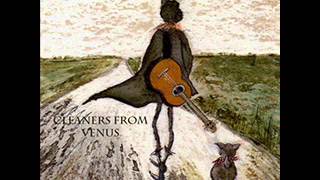 Cleaners from Venus - Cling to me