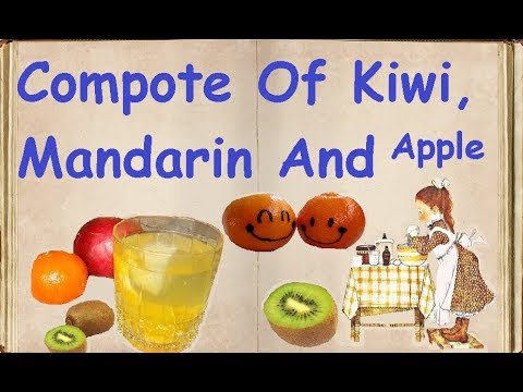 Compote Of Kiwi, Mandarin And Apple / Book of recipes / Bon Appetit