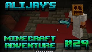 AliJay's Minecraft Adventure: Episode 29: Conquering the Bronze City