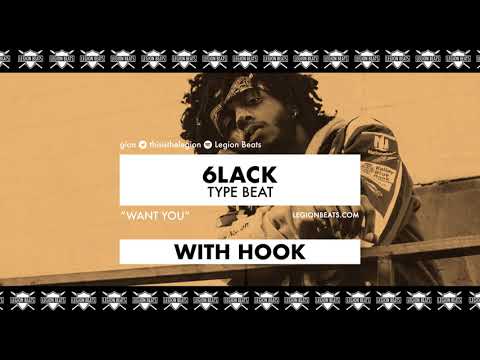 6lack Type Beat with Hook by GlitCh - "Want You" Prod. Legion Beats