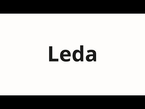 How to pronounce Leda