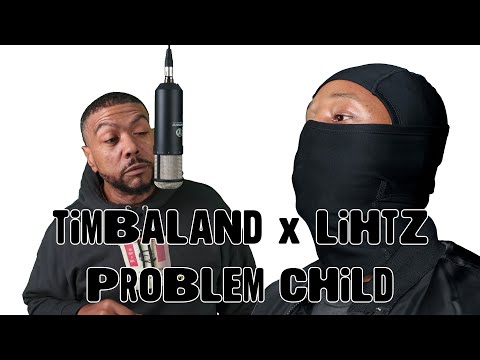 Timbaland x LIHTZ : Problem Child