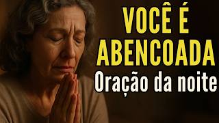 Hoje Deus me mandou entregar essa oração para uma mulher cansada de esperar | ORAÇÃO DA NOITE