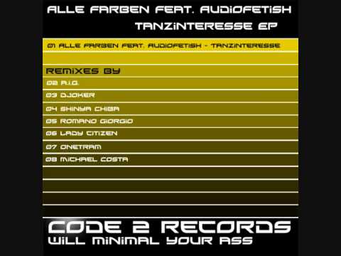 Alle Farben ft Audiofetish - Tanzinteresse - Audio Is Guilty rmx
