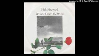 Nick Heyward - Whistle Down The Wind
