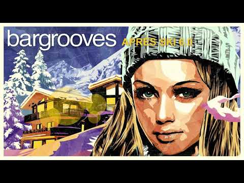 Bargrooves Après Ski 6.0 - CD 1 & 2