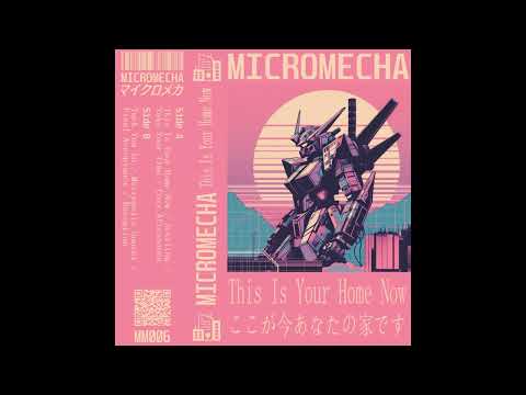 MICROMECHA - This Is Your Home Now [Barber Beats | Vaporjazz | Downtempo]