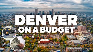 DENVER ON A BUDGET! What to Do for Free and how to Save Money