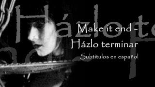 Lacrimosa - Make it end - Subtitulos en español