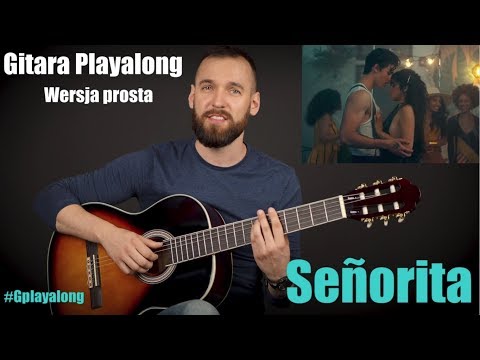 Senorita Shawn Mendes & Camila Cabello | Cover Gitara | wersja prosta