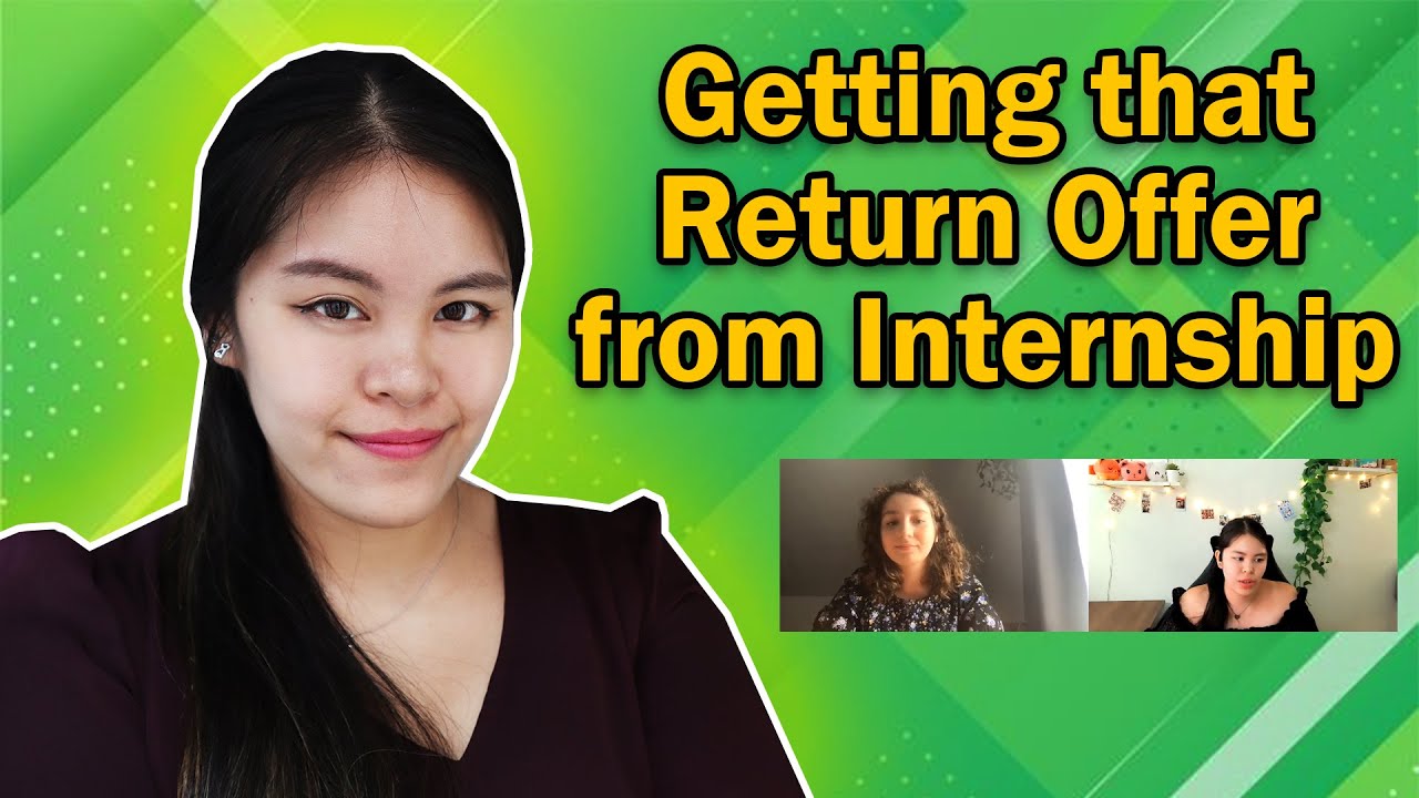How to get that RETURN OFFER from your Internship | CAREER COACHING WITH CHRISTINE