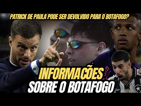 🚨WHICH PLAYERS COULD BE THE STANDOUTS FOR BOTAFOGO THIS YEAR? | WILL PATRICK DE PAULA BE RETURNED?