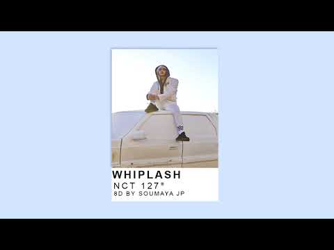 NCT 127 - WHIPLASH [8D USE HEADPHONES] 🎧