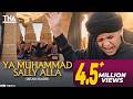 Ya Muhammad Sallay Ala Qawwali 2023 Sibtain Haider TNA Records