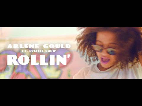 Arlene Gould - Rollin' (ft. Lucille Crew) Official Video