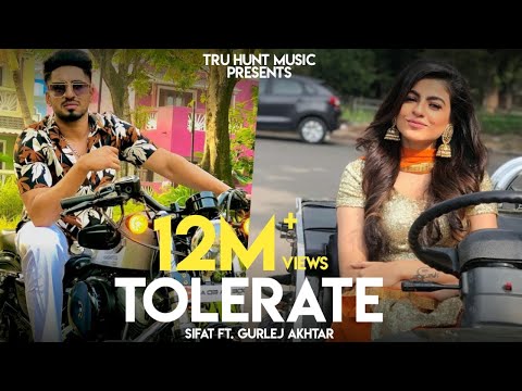 New Punjabi Song 2020 | Tolerate - SIFAT & Gurlej Akhtar | PROOF | Latest Punjabi Songs 2020