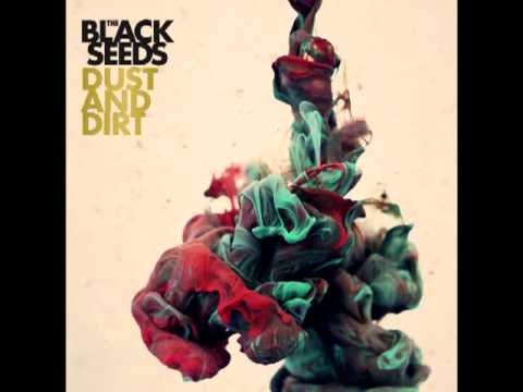 Rusted Story - The Black Seeds