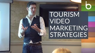Tourism Marketing Strategies - Video Content
