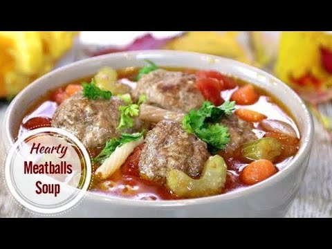 Meatball Soup - The Ultimate Comfort Food