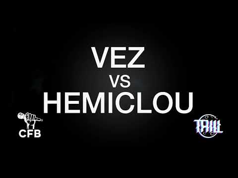 VEZ VS HEMICLOU - CFB#3 by TRILL (Ottavi di finale)