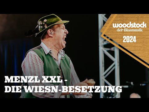 Menzl XXL - die Wiesn-Besetzung - Live am Woodstock der Blasmusik 2024