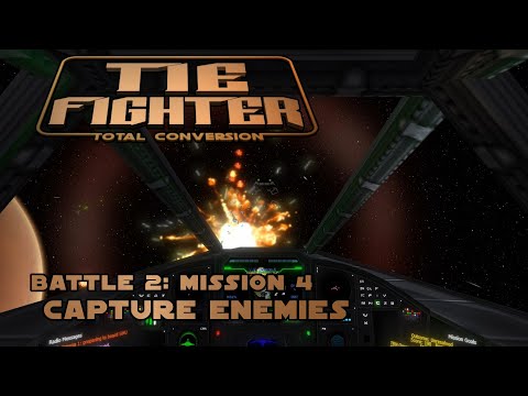 Capture Enemies - B2M4 - TIE Fighter: Reimagined (TFTC)