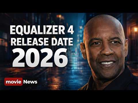 Equalizer 4 Release Date! The Equalizer 4 Movie 2026 News!