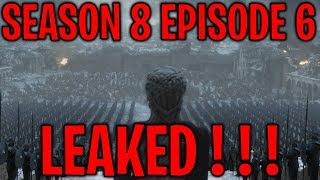 Game of Thrones Season 8 Episode 6 Leaked !!! Plot Leak | Game of Thrones Season 8 Episode 6