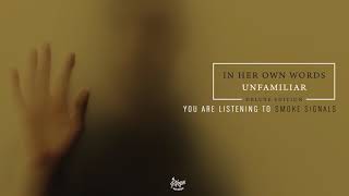 In Her Own Words - &quot;Smoke Signals&quot;