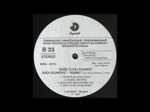 Sasa Vojinovic Kemac 1994 - Prijatelju digni glavu