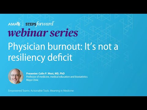 Physician burnout: It’s not a resiliency deficit