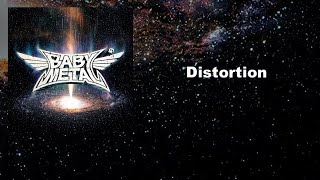 BABYMETAL - Distortion (feat. Alissa White-Gluz) [日本語歌詞 Lyrics Captions Subtitles Romaji English]