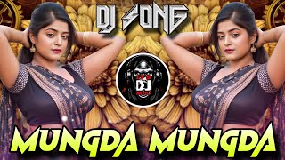 Download lagu MUNGDA MUNGDA EDM DJ SONG REMIX BY DJ MARUTI MPC mp3