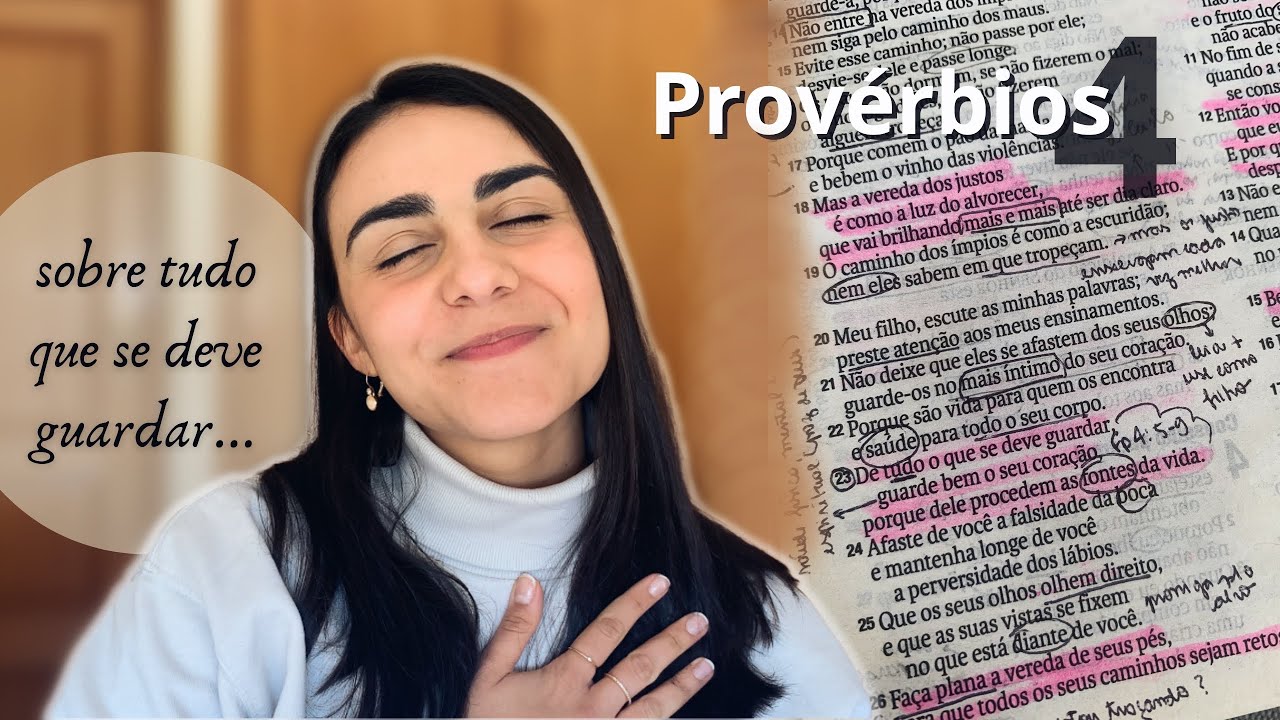 COMO GUARDAR O CORAÇÃO? | conforme Provérbios 4 e Filipenses 4