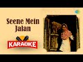 Seene Mein Jalan - Karaoke with Lyrics | Suresh Wadkar | Jaidev | Shahryar