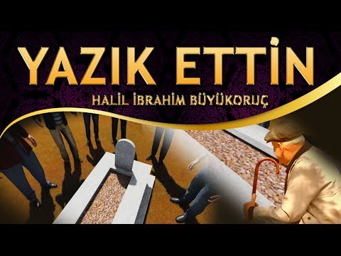 İlahi - Yıllarına Yazık Ettin - Halil İbrahim Büyükoruç