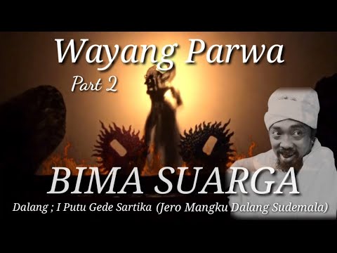 , title : 'Wayang Parwa # Bima Suarga #DUG BYOR'