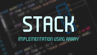 شرح الـ stack implementation using array in c++