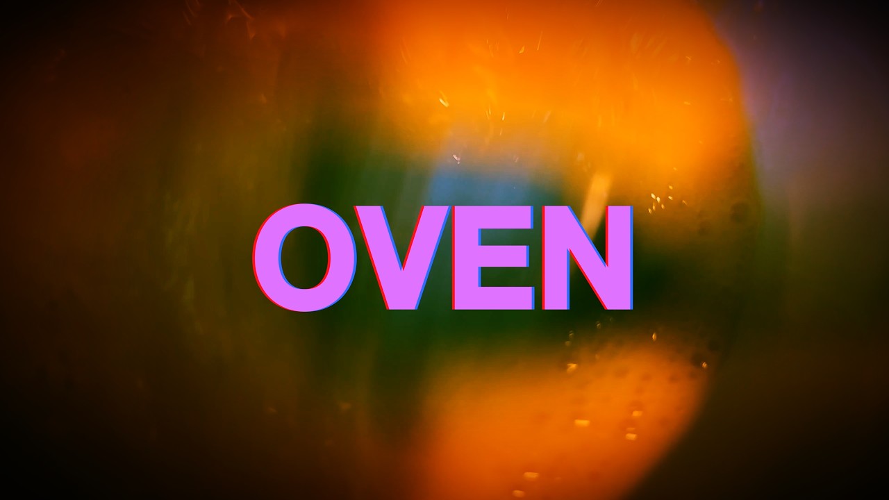 OVEN - EGGS (music video)