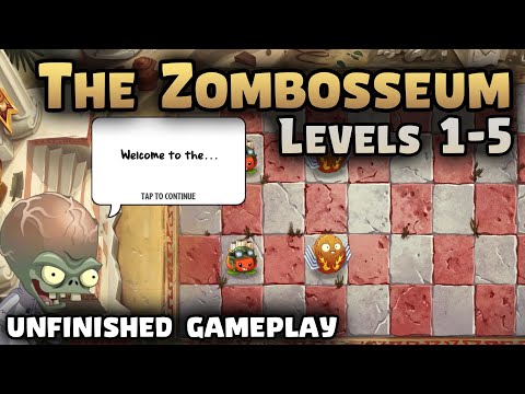 The Zombosseum - Unfinished Levels 1-5 | Plants vs Zombies 2 10.2.1