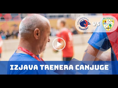 Izjava trenera Canjuge - Rk Spačva Vinkovci