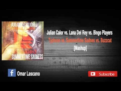 Julian Calor vs. Lana Del Rey - Typhoon vs. Summertime Sadnes (omar Mashup)